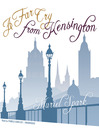 Cover image for A Far Cry from Kensington